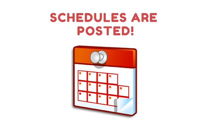 Schedules Posted!!!